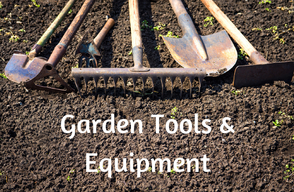 Garden Tools & Equipment